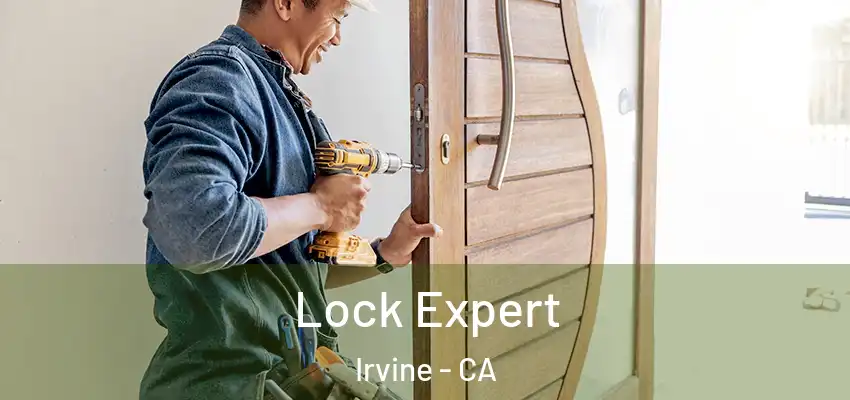  Lock Expert Irvine - CA
