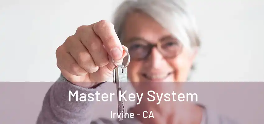  Master Key System Irvine - CA